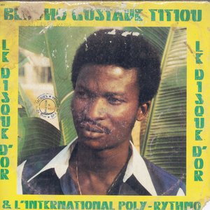 Avatar for Bentho Gustave Titiou & L'International Poly-Rythmo