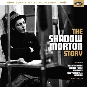 Sophisticated Boom Boom - The Shadow Morton Story