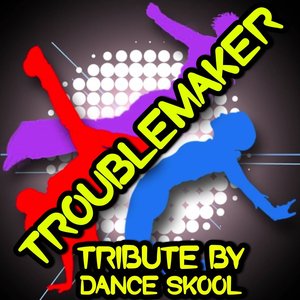 Troublemaker - A Tribute to Olly Murs and Flo Rida