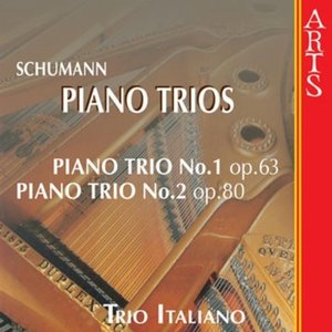 Schumann: Piano Trios Vol. 1