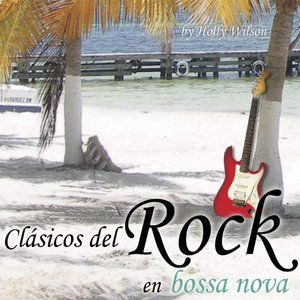 Clásicos del Rock en Bossa