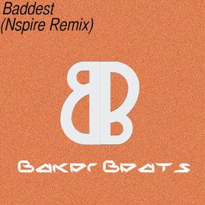 Baddest (Nspire Remix)