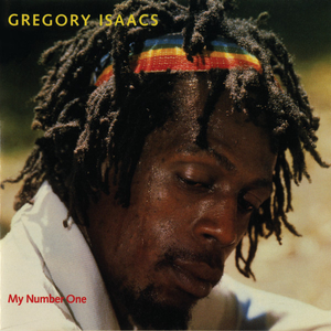 Gregory Isaac - My number one - Zortam Music