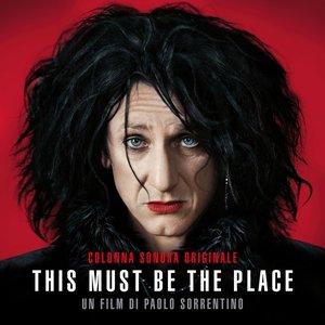 This Must Be The Place (Colonna Sonora Originale)