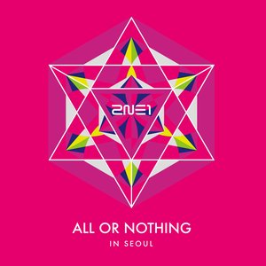 2014 2NE1 World Tour Live CD: All or nothing in seoul