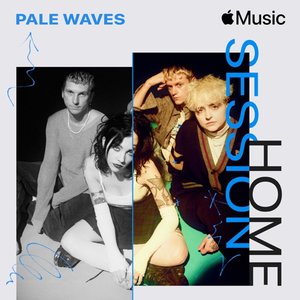 Apple Music Home Session: Pale Waves