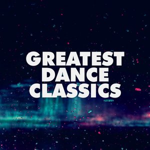 Greatest Dance Classics