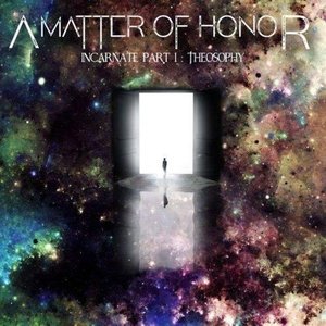 Incarnate, Pt. I - Theosophy