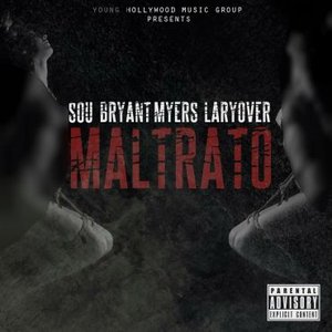 Maltrato (feat. Bryant Myers & Larry Over)