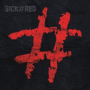 Sick#Red
