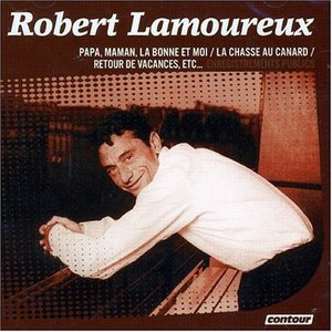 Les meilleurs artistes des chansons populaires de France - Robert Lamoureux