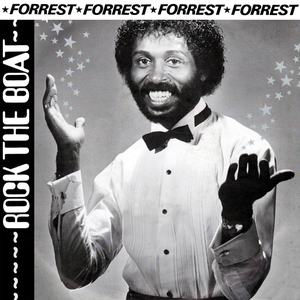 Forrest - Forrest - Rock The Boat Lyrics - Zortam Music