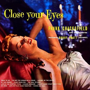 Close Your Eyes