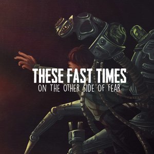 On the Other Side of Fear