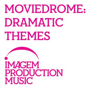 Moviedrome: Dramatic Themes