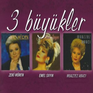 3 Büyükler