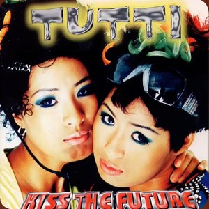 Kiss The Future