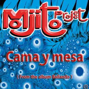 Cama y Mesa Instrumental (Instrumental From The Album Bailando)