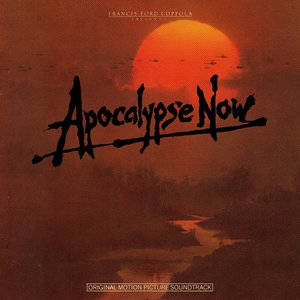 Apocalypse Now (Original Motion Picture Soundtrack)