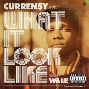 What It Look Like (feat. Wale)