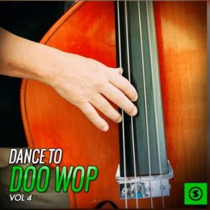 Dance To Doo Wop, Vol. 4