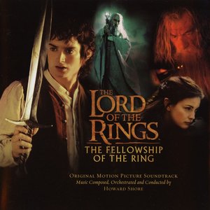 The Lord of the Rings: The Fellowship of the Ring: Original Motion Picture Soundtrack