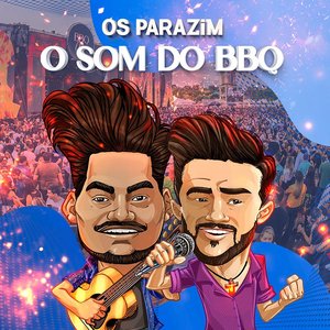 Os Parazim (O Som do BBQ)