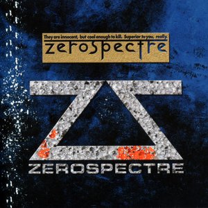 ZEROSPECTRE ～EARLY YEARS