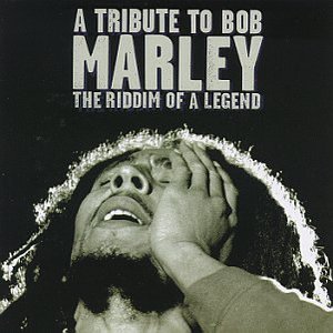 A Tribute to Bob Marley - The Riddim of a Legend