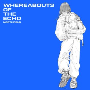 Whereabouts of the Echo