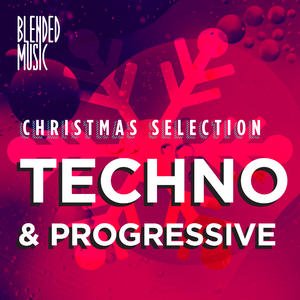 Christmas Selection: Techno & Progressive
