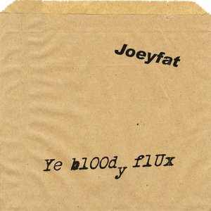 Ye Bloody Flux