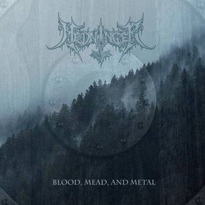 Blood, Mead, and Metal