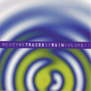 Mercy Me - Traces Of Rain, Vol. 2 - Zortam Music