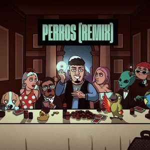 Perros (Remix)