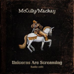 Unicorns Are Screaming (Radio Edit)