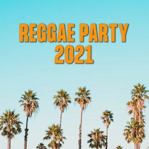 Reggae Party 2021