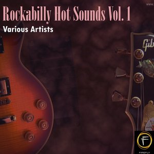 Rockabilly Hot Sounds, Vol. 1