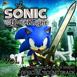Sonic And The Black Knight Official Soundtrack (Vol.1)