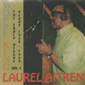 Woppi King - The Early Reggae Years 1968 - 1969 Vol. 1