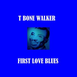 First Love Blues