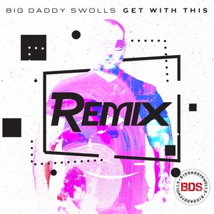 'Get With This (Remix)' için resim