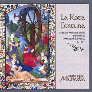 La Rota Fortuna: Chansons & lute solos in honor of Francesco Spinacino, fl. 1507