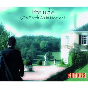 Prelude (On Earth as in Heaven)