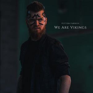 Peyton Parrish - We Are Vikings - Zortam Music