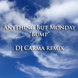 Bump (DJ Carma Remix)