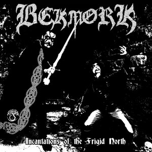 Incantations of the Frigid North