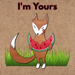 I'm Yours