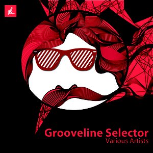 Grooveline Selector - Various Artists