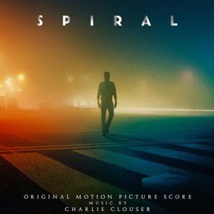 Spiral (Original Motion Picture Score)